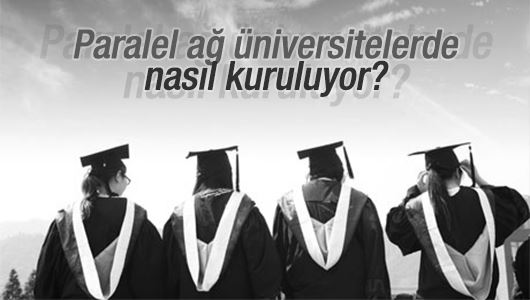 İkram Bağcı : Paralel ağ üniversitelerde nasıl kuruluyor?