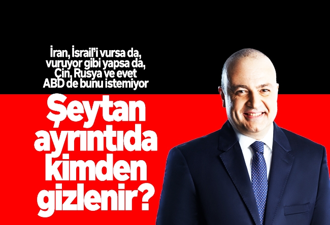 Nedret Ersanel : Şeytan ayrıntıda kimden gizlenir?