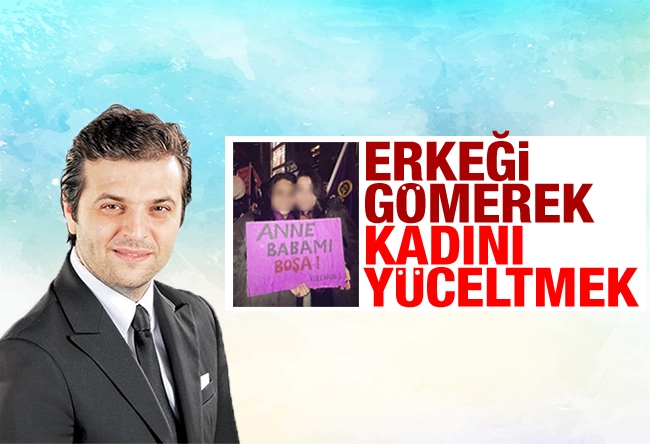 Candaş Tolga Işık : Erkeği gömerek kadını yüceltmek...