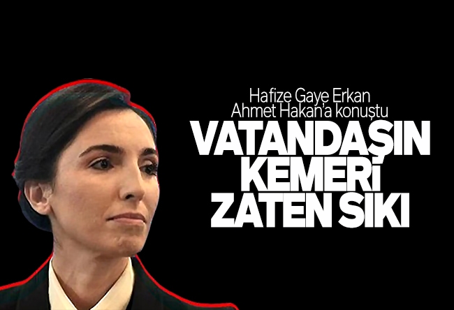 Ahmet Hakan : Vatandaşın kemeri zaten sıkı
