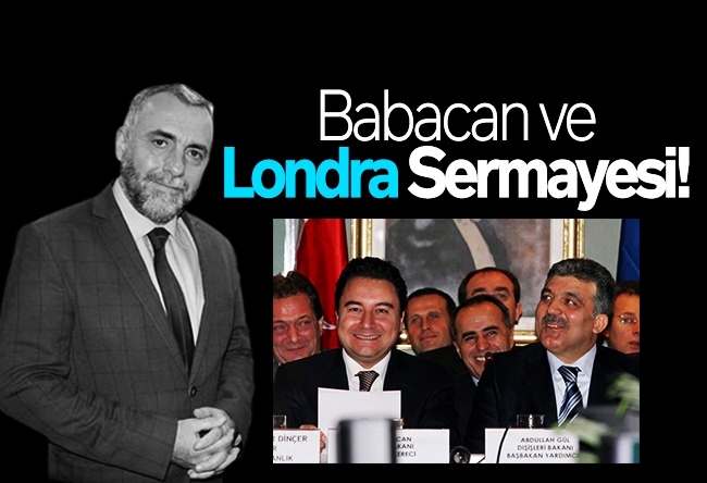 Serdar Arseven : Muhterem Ali Babacan ve Londra Sermayesi!..