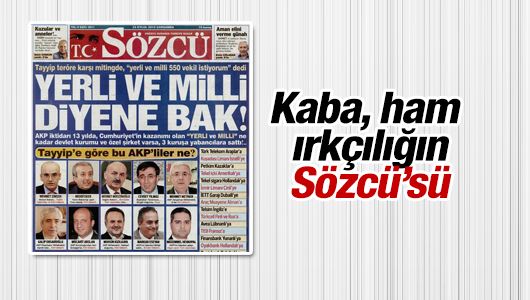 Özlem Albayrak : Kaba, ham ırkçılığın Sözcü’sü