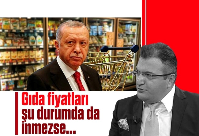 Cem Küçük : Gıda fiyatları şu durumda da inmezse...