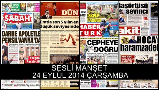 Sesli Manşet 24 Eylül 2014 Çarşamba