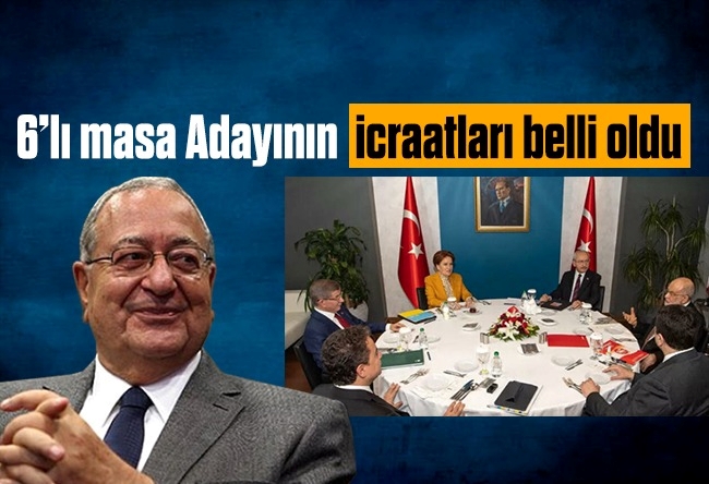 Mehmet Barlas : 6’lı masanın cumhurbaşkanı adayının icraatları belli oldu