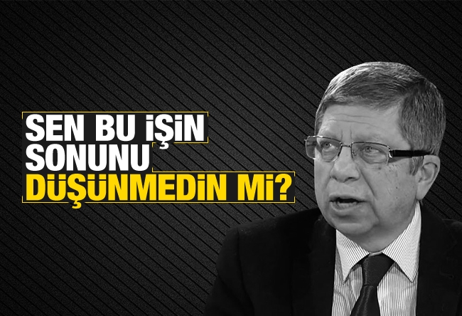 İlnur Çevik : SEN BU İŞİN SONUNU DÜŞÜNMEDİN Mİ?