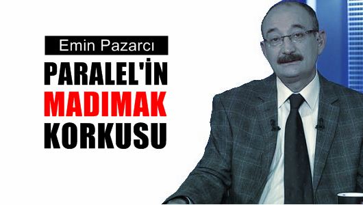 Emin Pazarcı : Paralelin Yazıcıoğlu merakı 