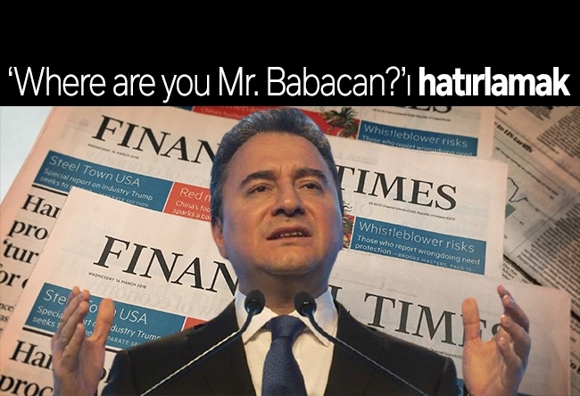 Özay Şendir : ‘Where are you Mr. Babacan?’ı hatırlamak