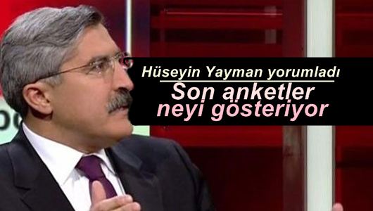 Hüseyin Yayman : İktidar değişiyor mu?