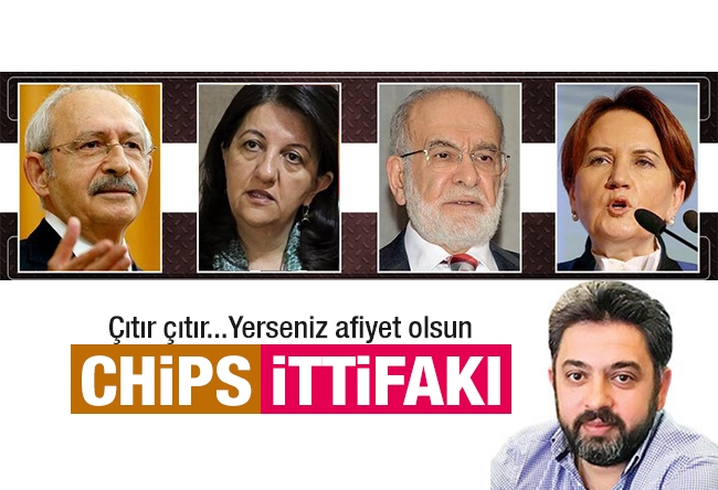 Serkan Fıçıcı : CHİPS ittifakı