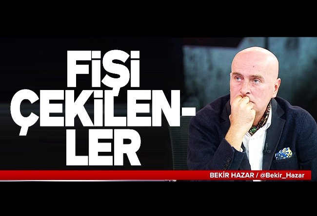 Bekir Hazar : Fişi çekilenler