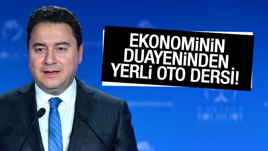 Babacan'dan yerli oto dersi