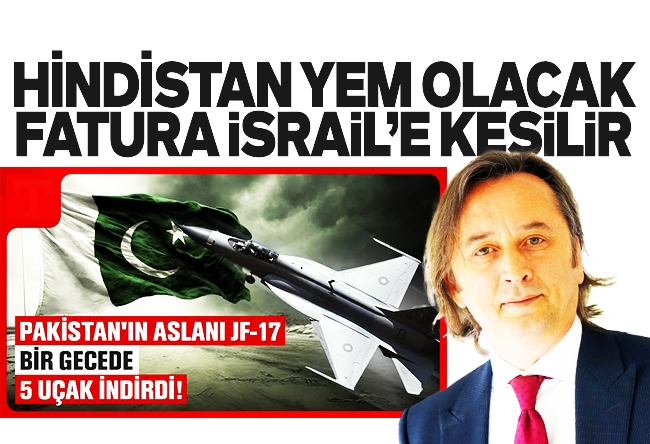 İbrahim Karagül : Pakistan ezberleri bozar. Hindistan savaşı kaybeder. Babür’ün dönüşünü izleriz. Bin yıllık tarih bugüne gelir, Güney Asya’da harita değişir. Belki de zamanı gelmiştir!