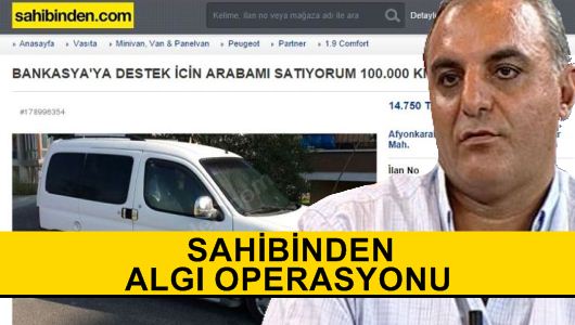 Mustafa Nihat Yükselir : Sahibinden paralel algı operasyonu