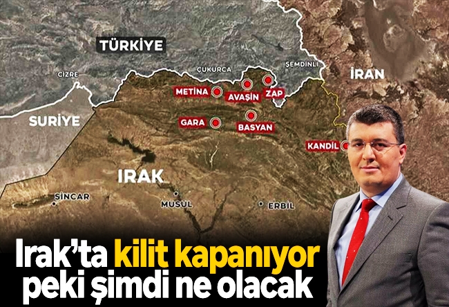 Mehmet Acet : Irak’ta kilit kapanıyor, peki şimdi ne olacak?