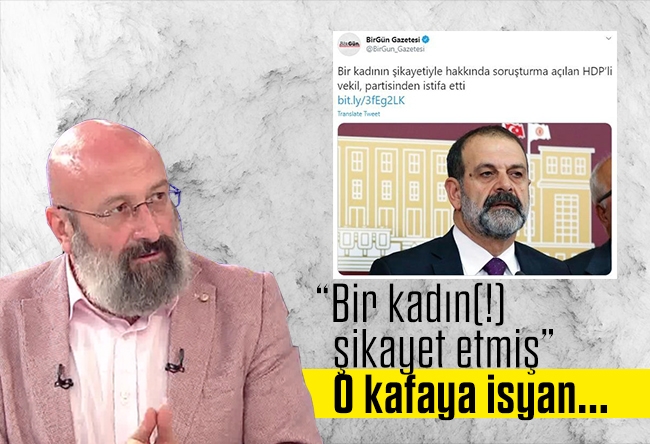 Hikmet Genç : Bir kadın şikayet etti, vekil istifa etti?!