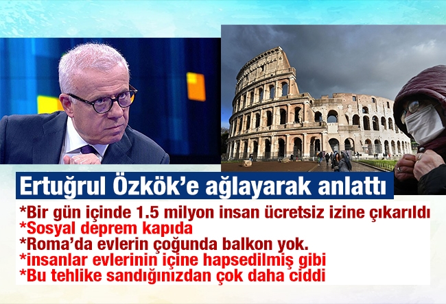 Ertuğrul Özkök : İtalya'dan bir arkadaşım özellikle İzmir'e şunu diyor