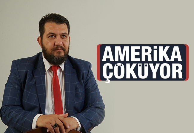 Ali Turhan : Amerika Çöküyor