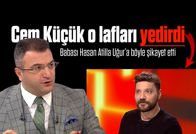 Cem Küçük : Hem Türk devletini tehdit ediyorlar, hem de mağdur rolü oynuyorlar