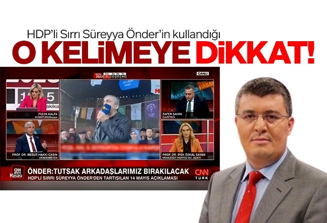 Mehmet Acet : CHP çanak tutuyor, HDP açıktan oynuyor