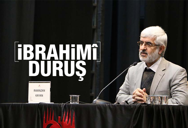 Ramazan Kayan : İbrahimi duruş