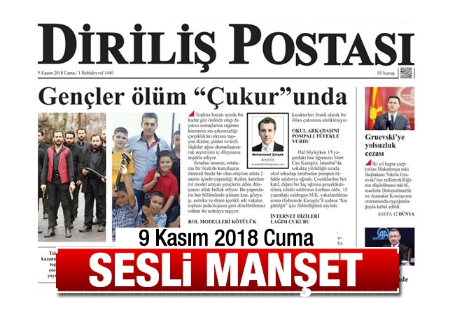 Sesli Manşet 9 Kasım 2018