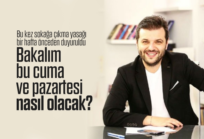 Candaş Tolga Işık : 'Önümüzdeki 1-2 hafta' diye bir şey yok, dağılalım!