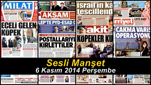 Sesli Manşet 6 Kasım 2014 Perşembe