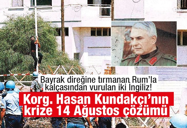 Doğu Perinçek : Korg. Hasan Kundakçı’nın krize 14 Ağustos çözümü