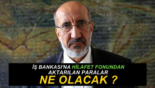 Abdurrahman Dilipak : İş Bankası 90 Yaşında