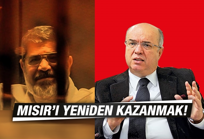 Fehmi Koru : Mursi’nin kaybı ve Mısır.. Türkiye Mısır’ı yeniden kazanmanın bir yolunu bulmalı…