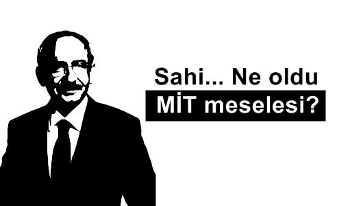 Yavuz Donat : Sahi... Ne oldu MİT meselesi?