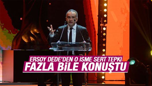 Ersoy Dede : Fazla Bile Konuştu!