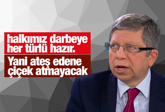 İlnur Çevik : DARBE HEVESLİLERİ! HALK HALA İDAM İSTİYOR!