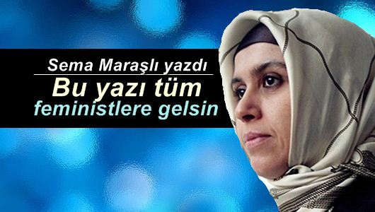 Sema Maraşlı : Özgür ve Yalnız Kadınlar