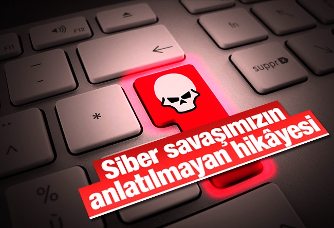 Hilal Kaplan : Siber savaşımızın anlatılmayan hikâyesi