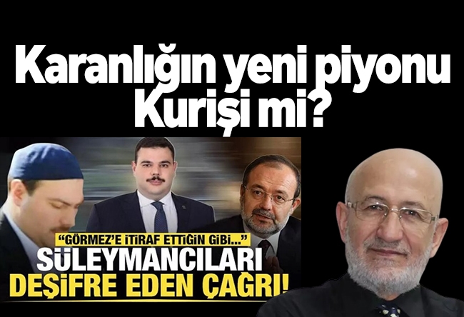 Ferman Karaçam : Karanlığın yeni piyonu Kurişi mi?