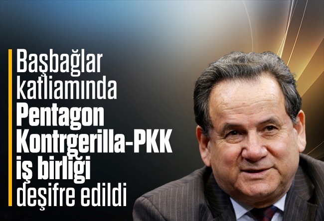 Bülent Orakoğlu : Başbağlar katliamında Pentagon-Kontrgerilla-PKK iş birliği deşifre edildi