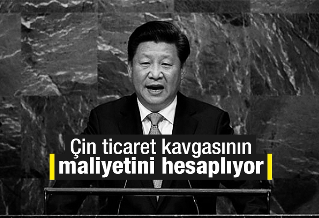 Deniz Gökçe : Çin ticaret kavgasının maliyetini hesaplıyor