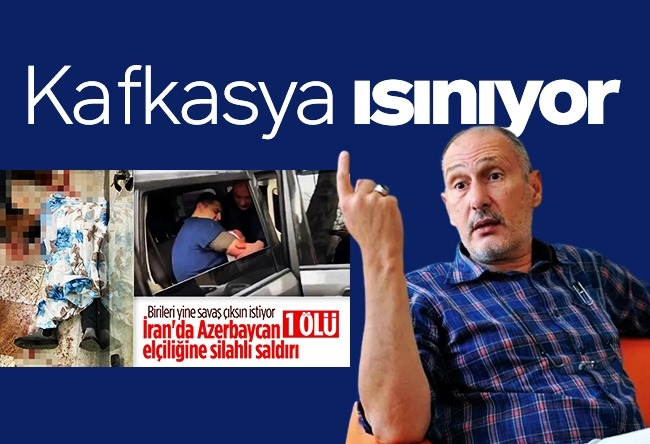 Süleyman Seyfi Öğün : Kafkasya ısınıyor