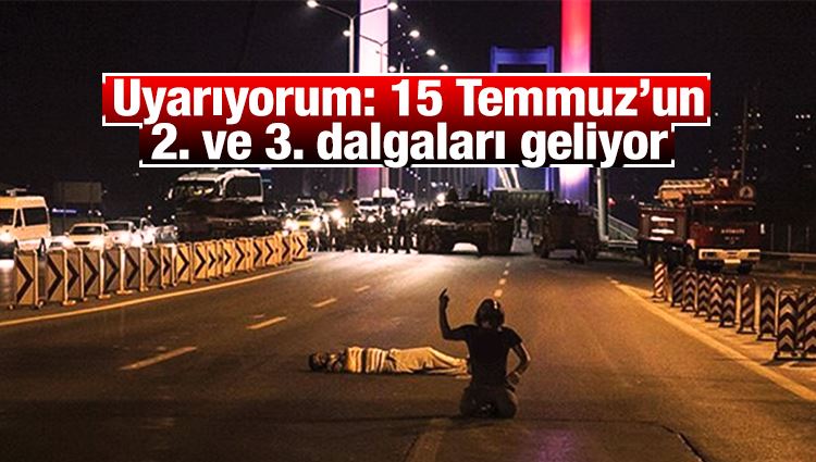 Yusuf Kaplan : Uyarıyorum: 15 Temmuz’un 2. ve 3. dalgaları geliyor... 