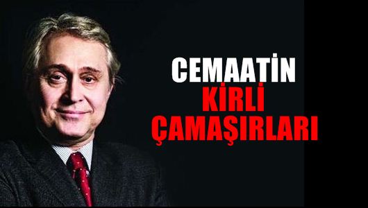 Ali Bayramoğlu : Cemaatin kirli çamaşırları 