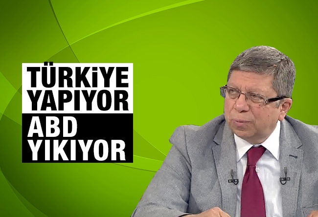 İlnur Çevik : TÜRKİYE YAPIYOR, ABD YIKIYOR