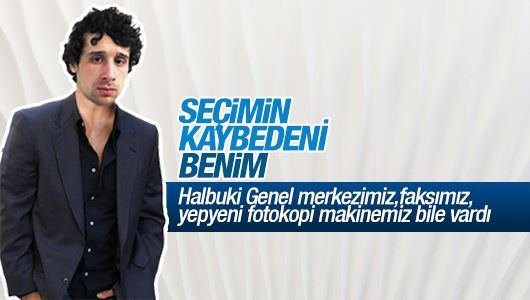 Beyinsiz Adam : Seçimin kaybedeni benim 