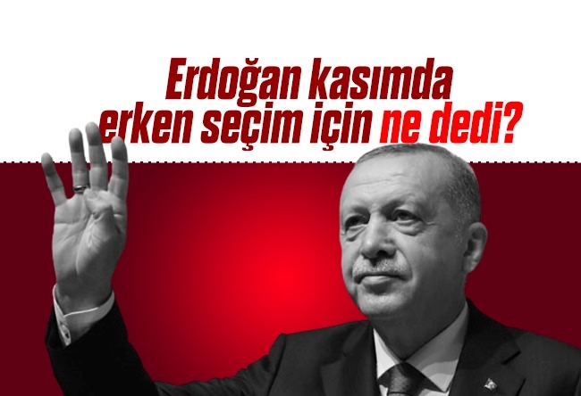 Abdulkadir Selvi : Erdoğan kasımda erken seçim için ne dedi