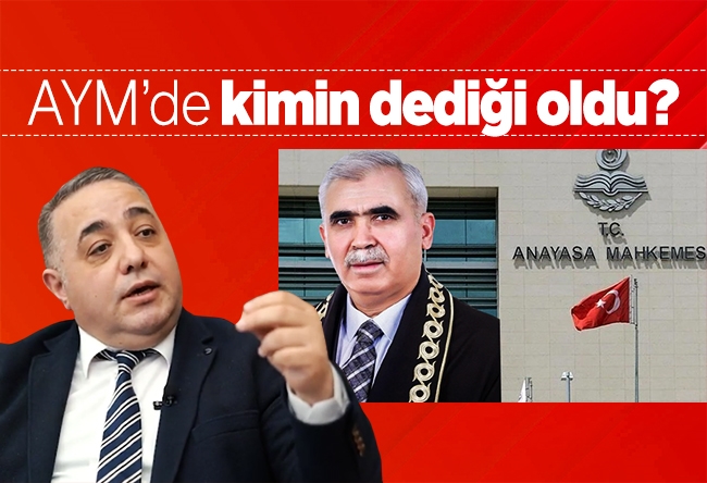 Zafer ��ahin : AYM’de kimin dediği oldu?