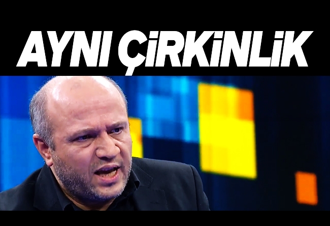 Salih Tuna : Aynı çirkinlik