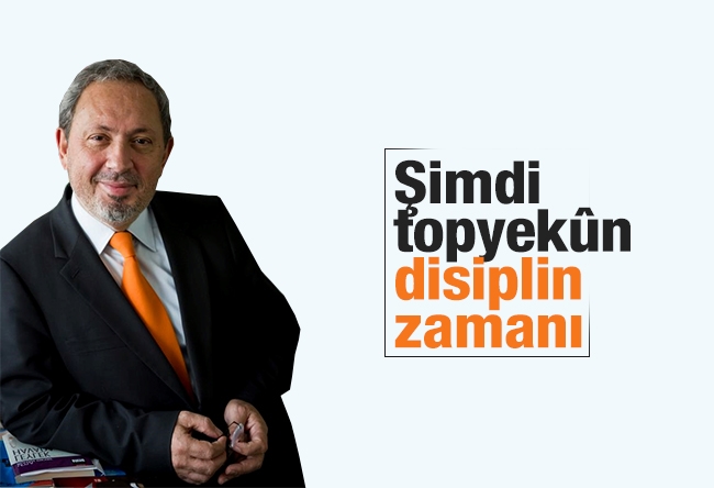 Şeref Oğuz : Şimdi topyekûn disiplin zamanı