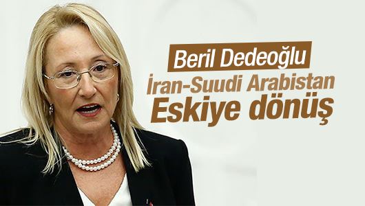 Beril Dedeoğlu : İran Suudi Arabistan : Eskiye dönüş