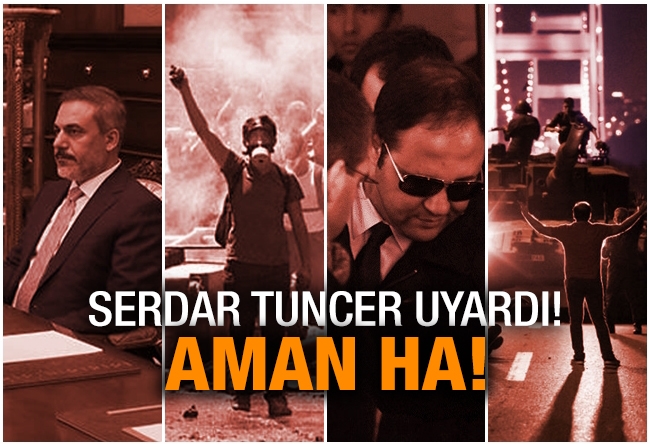 Serdar Tuncer : Aman ha!